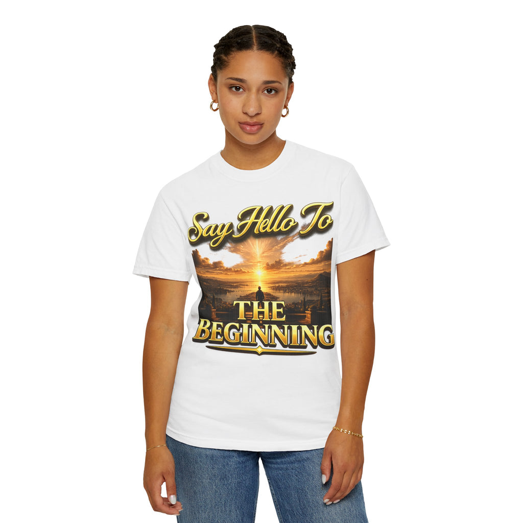 Inspirational 'Say Hello to The Beginning' Sunrise T-Shirt Printify