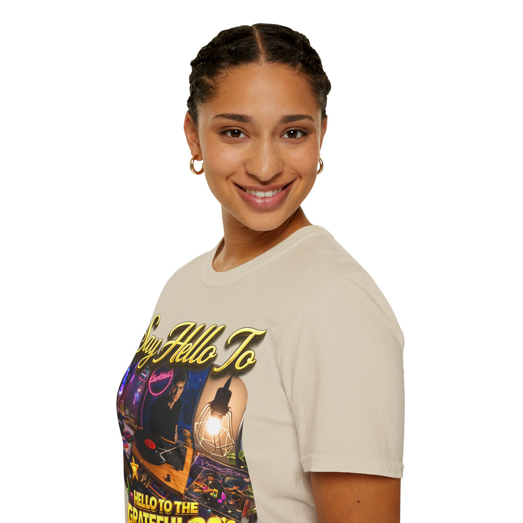 Say Hello To The Grateful 80s T-Shirt — Retro 80s Music Vintage Tee Printify