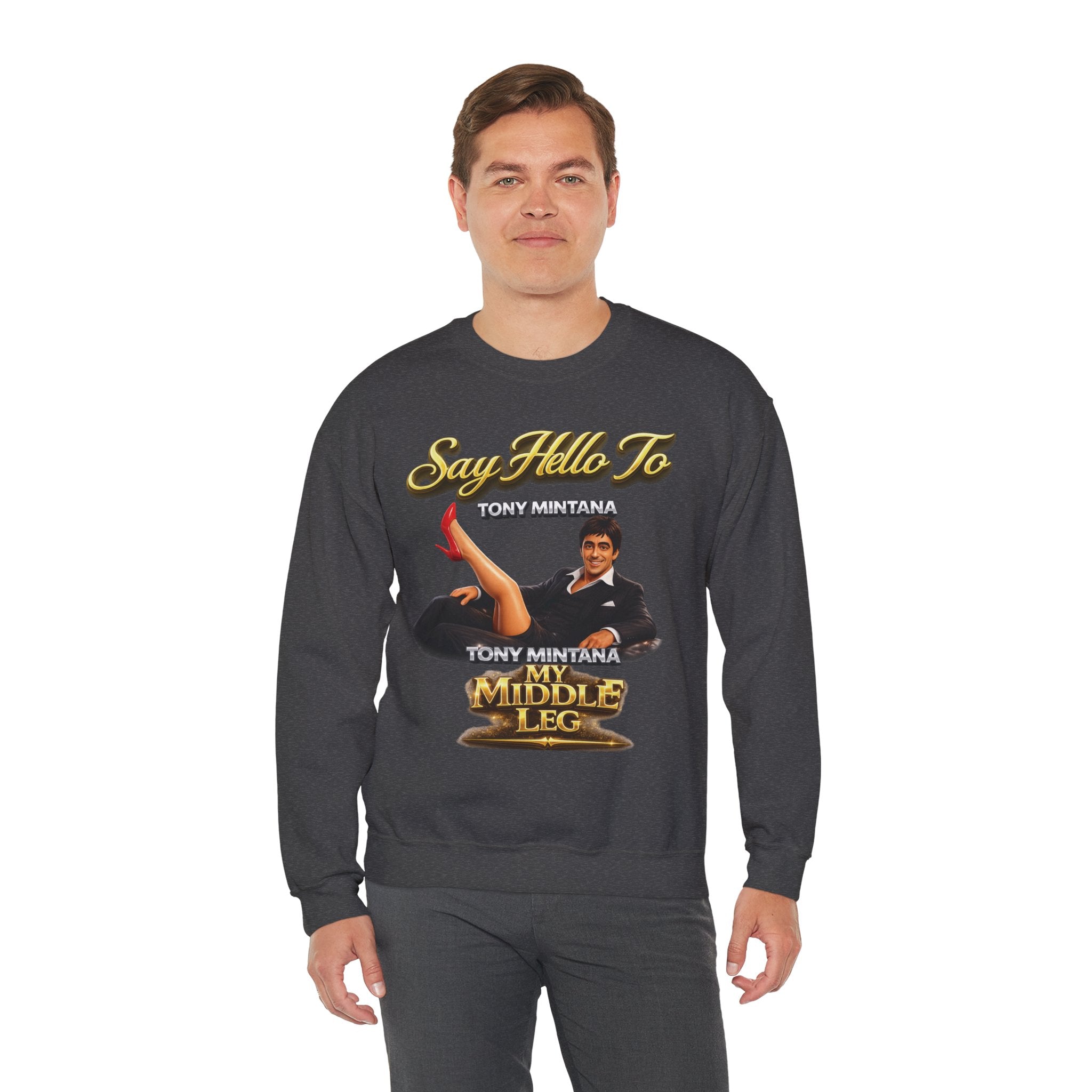 Scarface Parody Crewneck Sweatshirt — "Say Hello to My Middle Leg" Graphic Printify