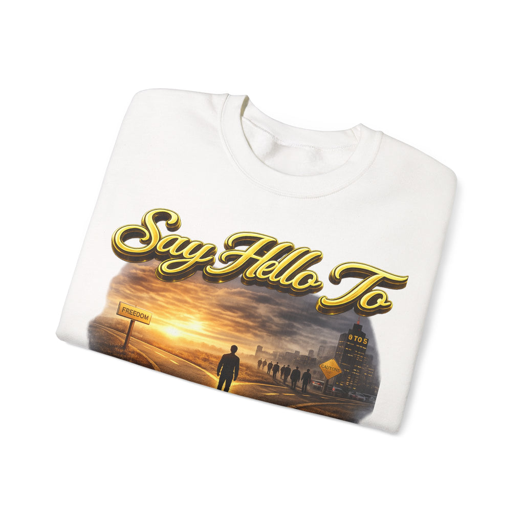 Crewneck Sweatshirt - "Say Hello to That Undesired Fork in the Road" Inspirational Road Trip Design Printify