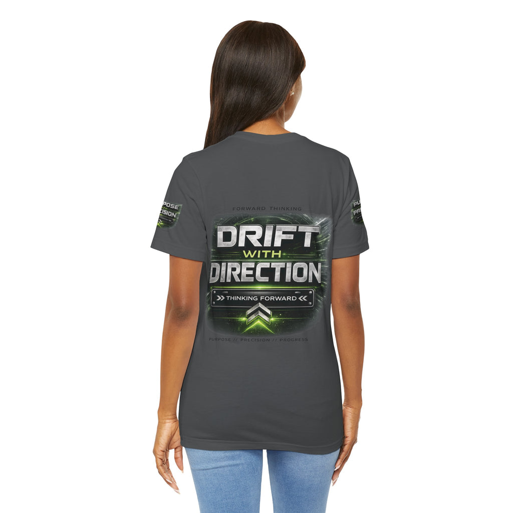 Drift With Direction Graphic Tee — 'Drift with Purpose / Thinking Forward' Racing T-Shirt Printify