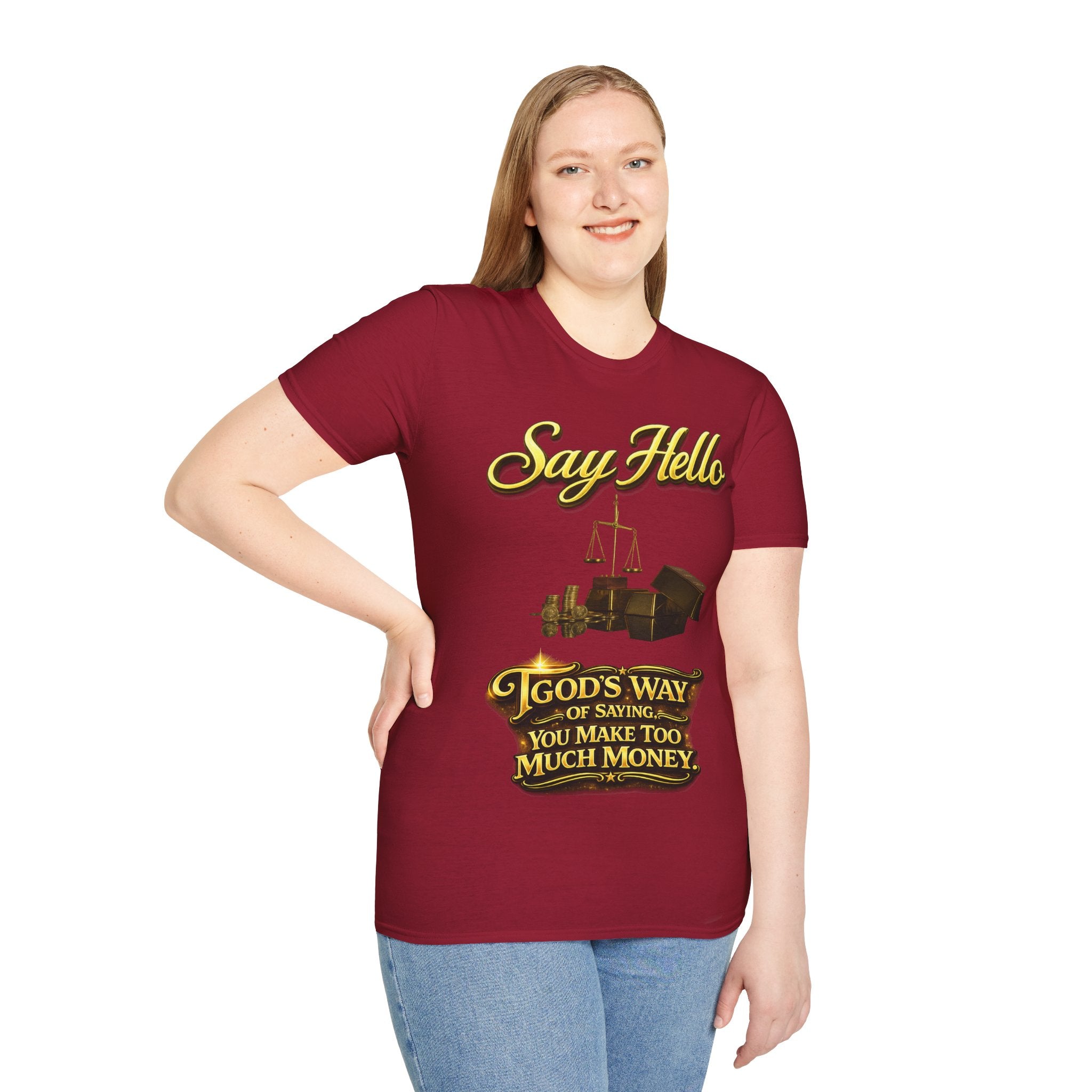 T-Shirt — "Say Hello" Money & Faith Graphic Tee (God's Way You Make Too Much Money) Printify