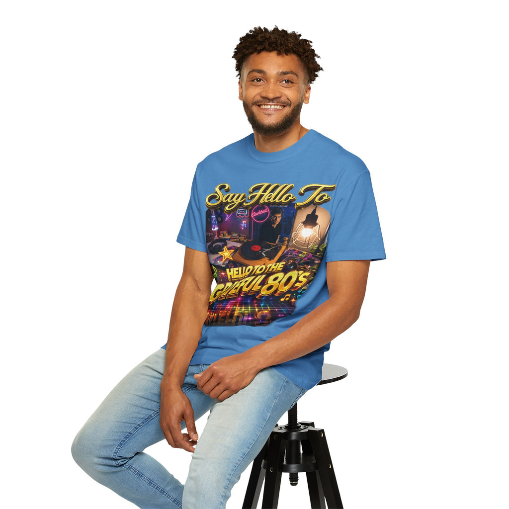 Hello to the Grateful 80s T-Shirt — Retro 1980s Music Vintage Tee Printify