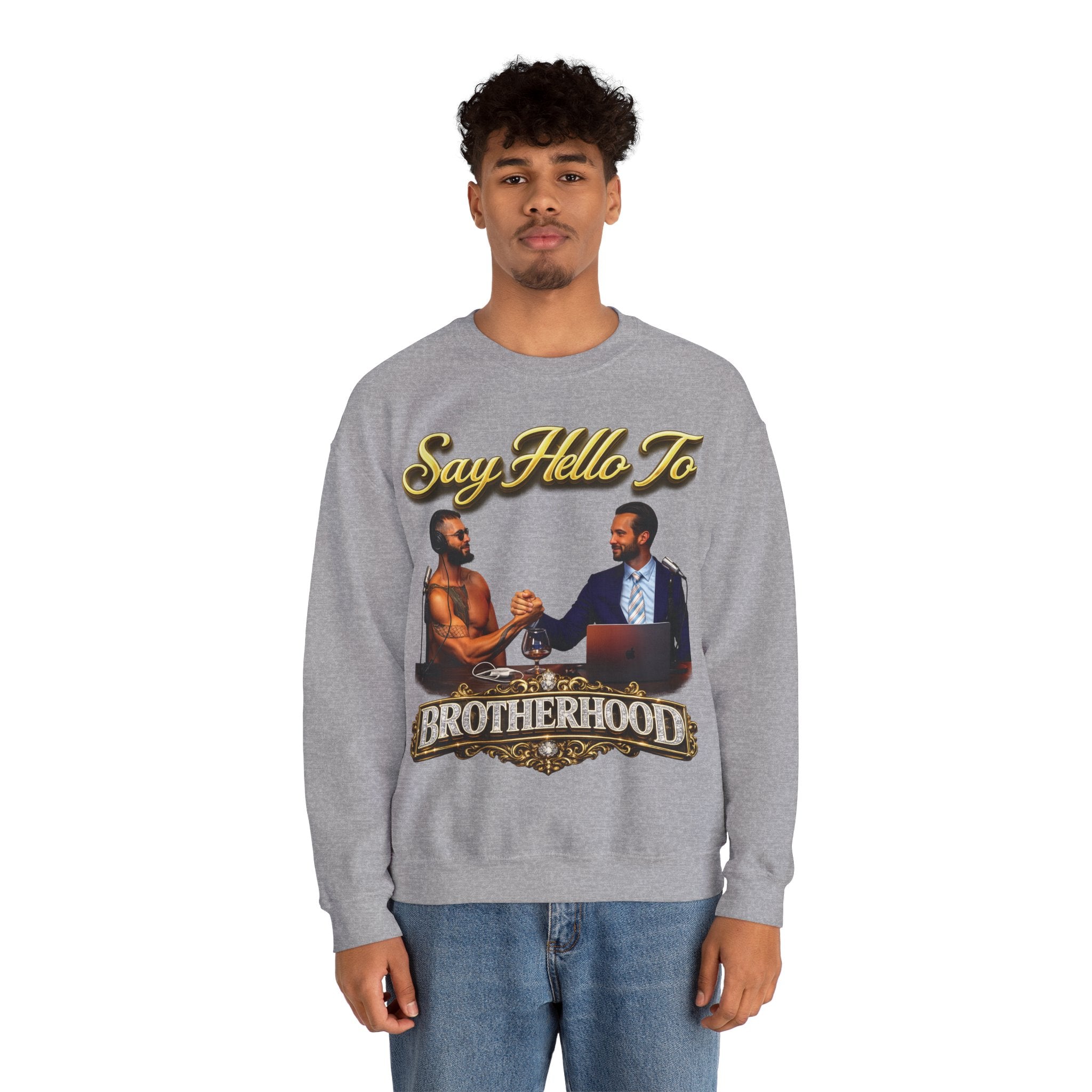 Crewneck Sweatshirt — 'Say Hello To Brotherhood' Graphic Pullover Printify