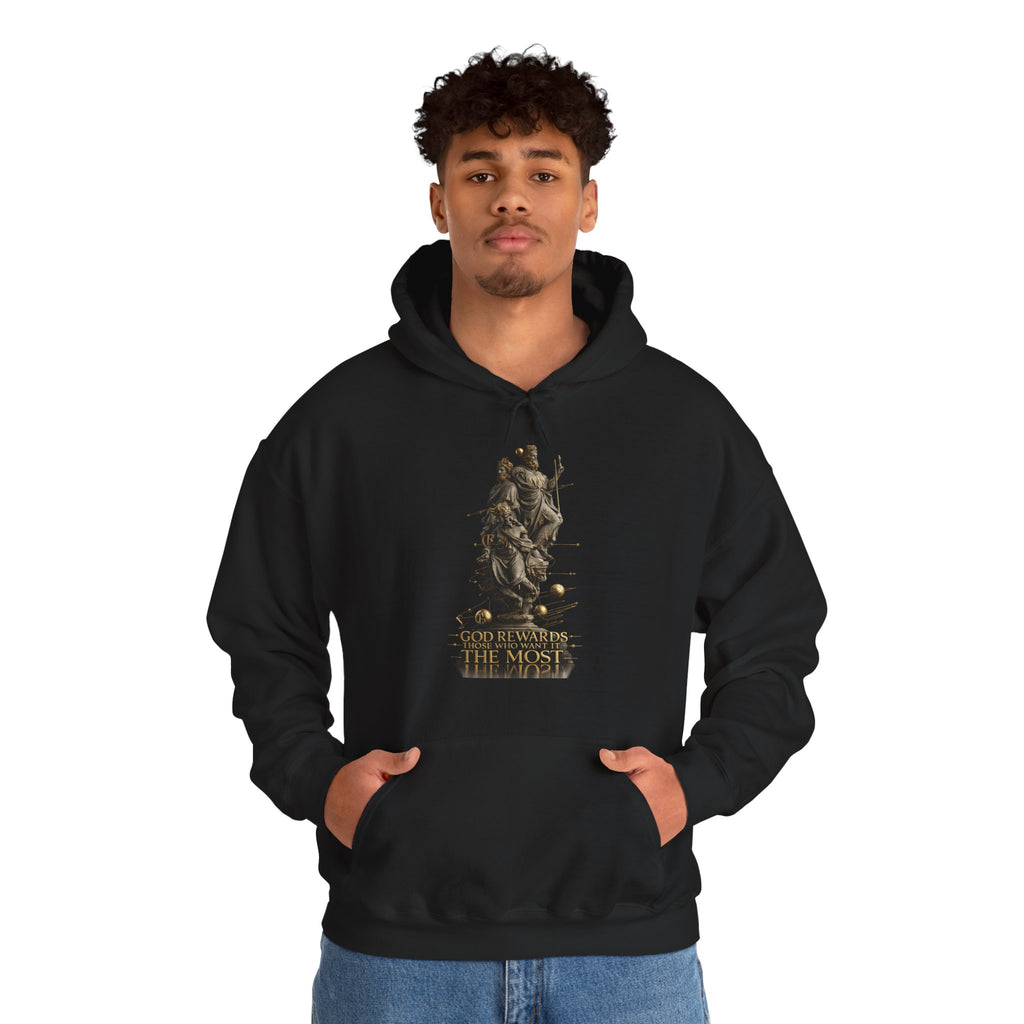 God Rewards Those Who Want It Most Hoodie Printify