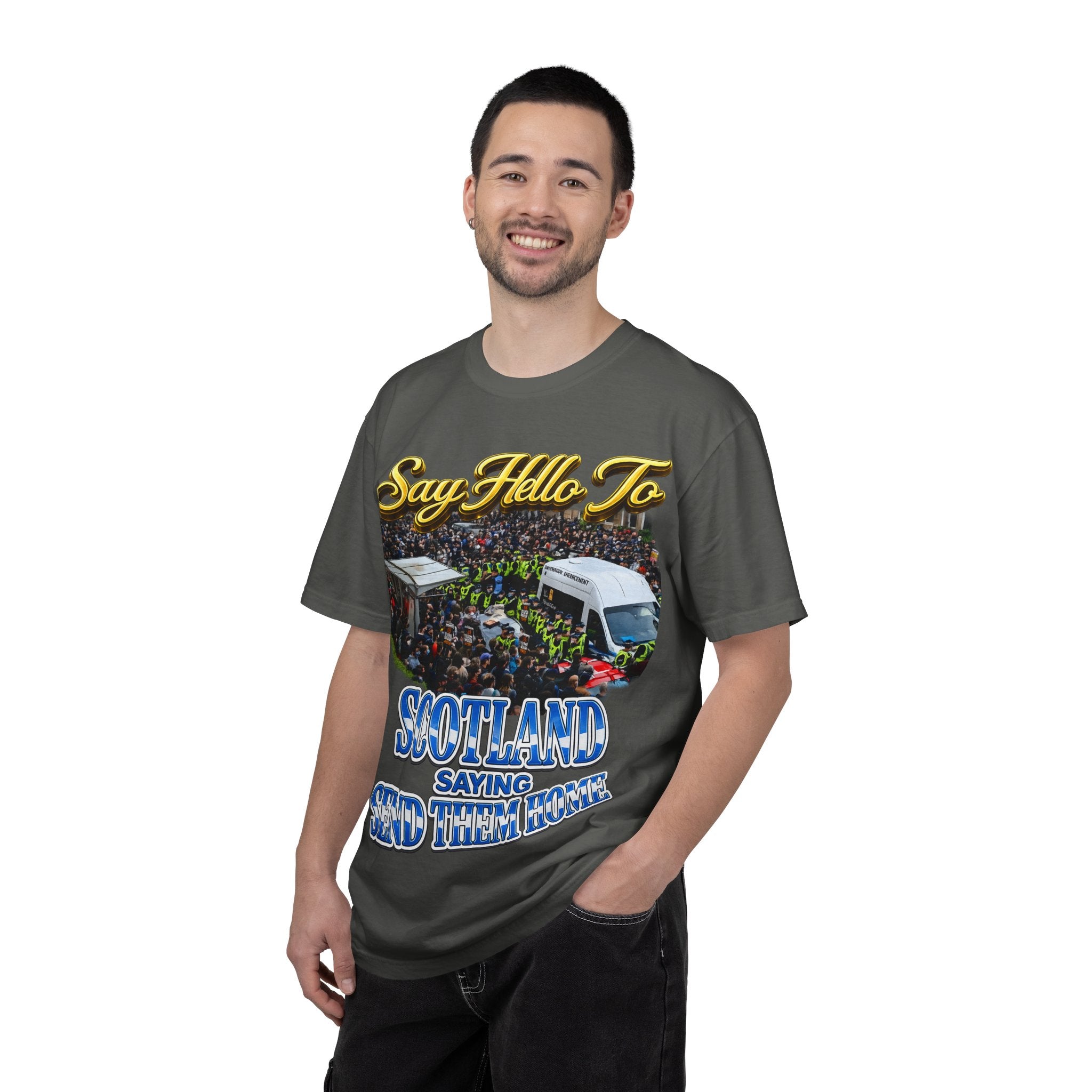 Graphic T-Shirt — "Say Hello to Scotland: Send Them Home" Protest Design Printify