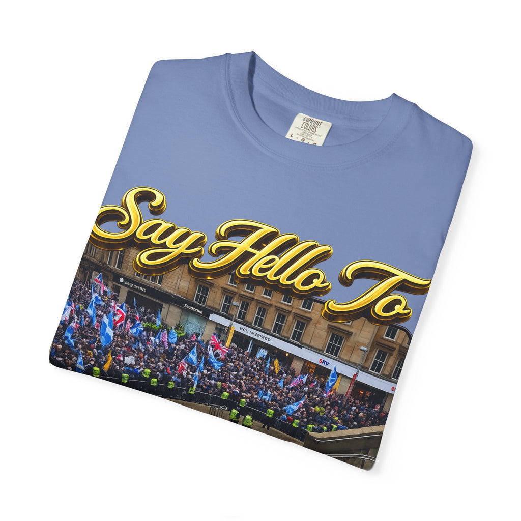 Say Hello To Scotland Saying Send Them Home T-Shirt Printify
