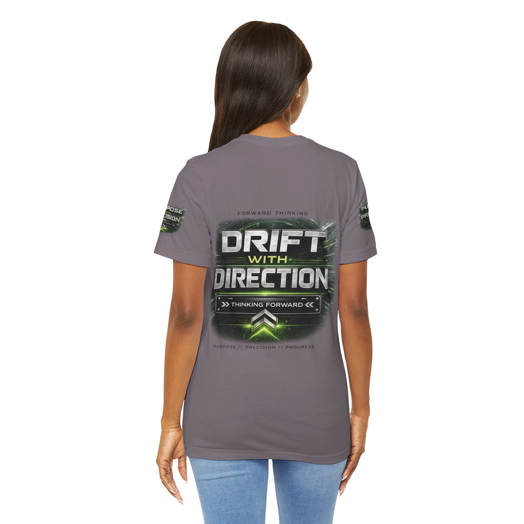 Drift With Direction Graphic Tee — 'Drift with Purpose / Thinking Forward' Racing T-Shirt Printify