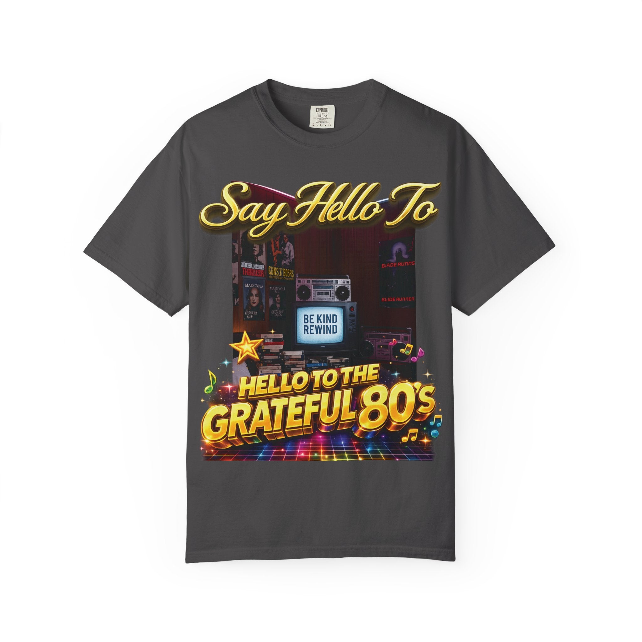 Say Hello To The Grateful 80s T-Shirt Printify