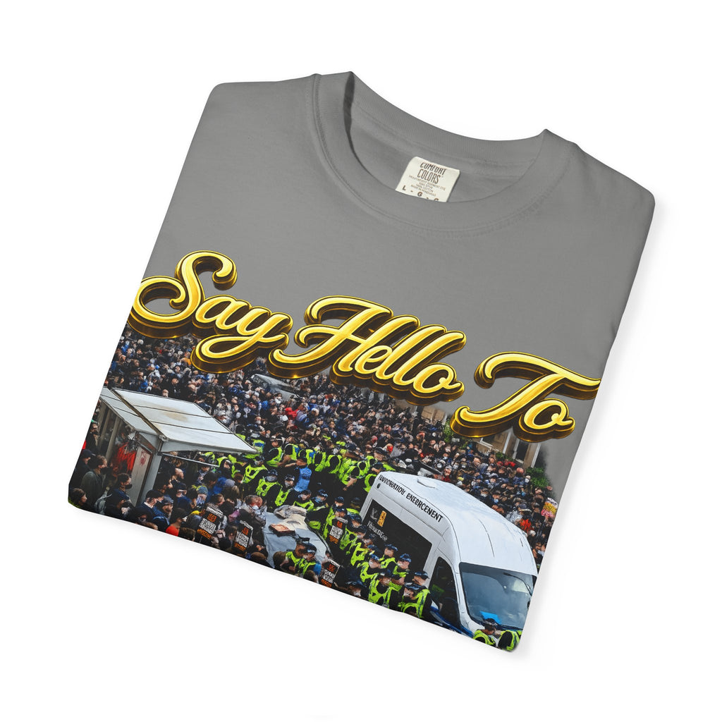 Graphic T-Shirt — "Say Hello to Scotland: Send Them Home" Protest Design Printify