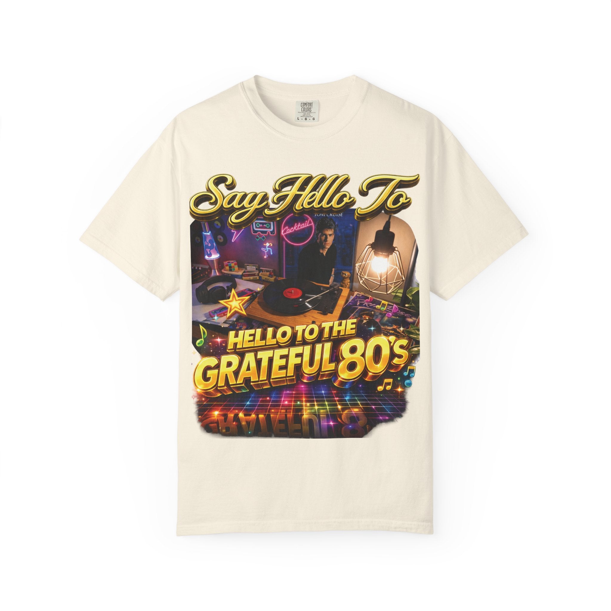 Hello to the Grateful 80s T-Shirt — Retro 1980s Music Vintage Tee Printify