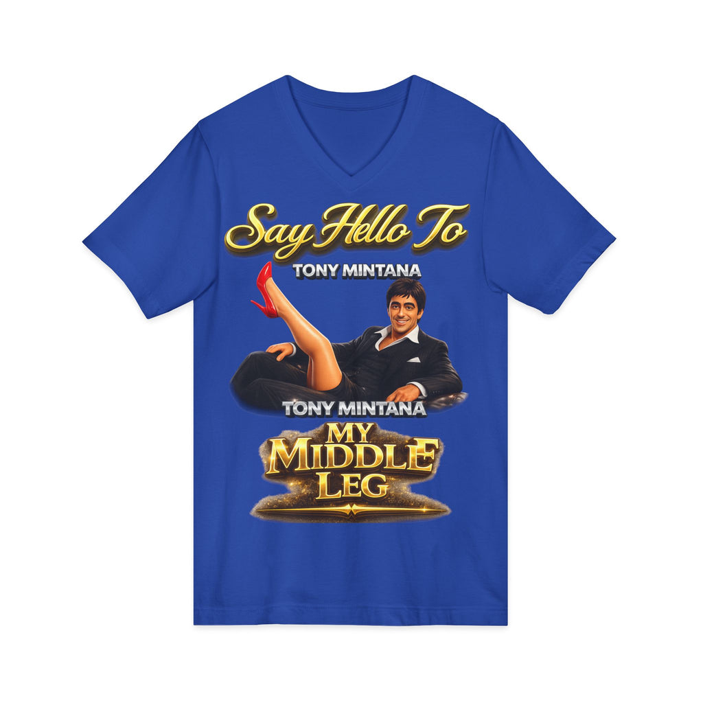 My Middle Leg V-Neck T‑Shirt — Say Hello To Tony Mintana Vintage Graphic Tee Printify