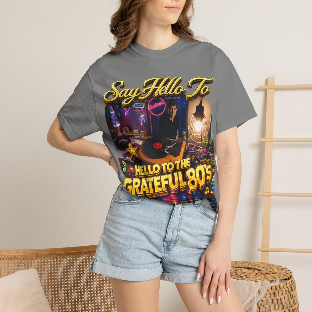 Hello to the Grateful 80s T-Shirt — Retro 1980s Music Vintage Tee Printify