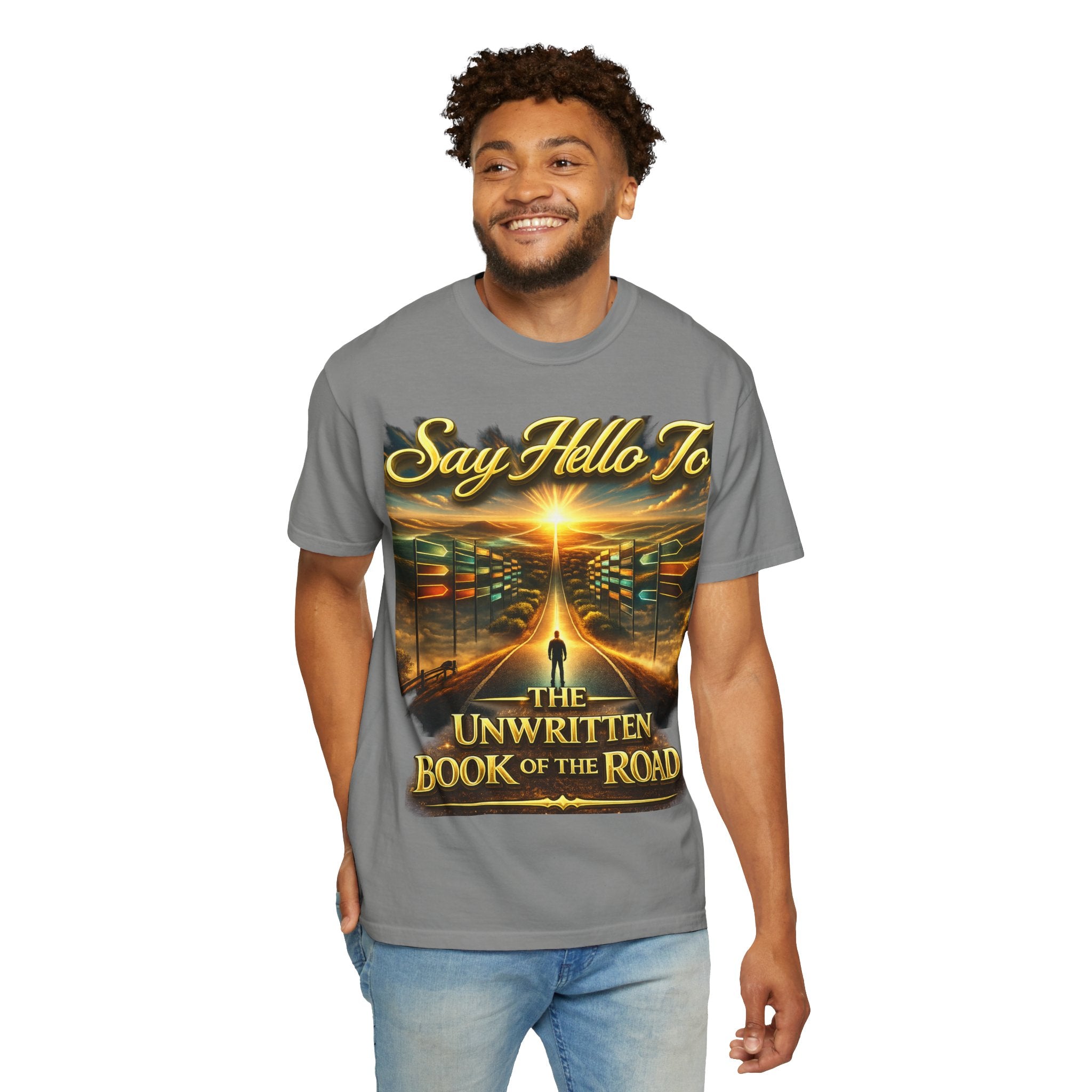 Say Hello To The Unwritten Book Of The Road T-Shirt Printify