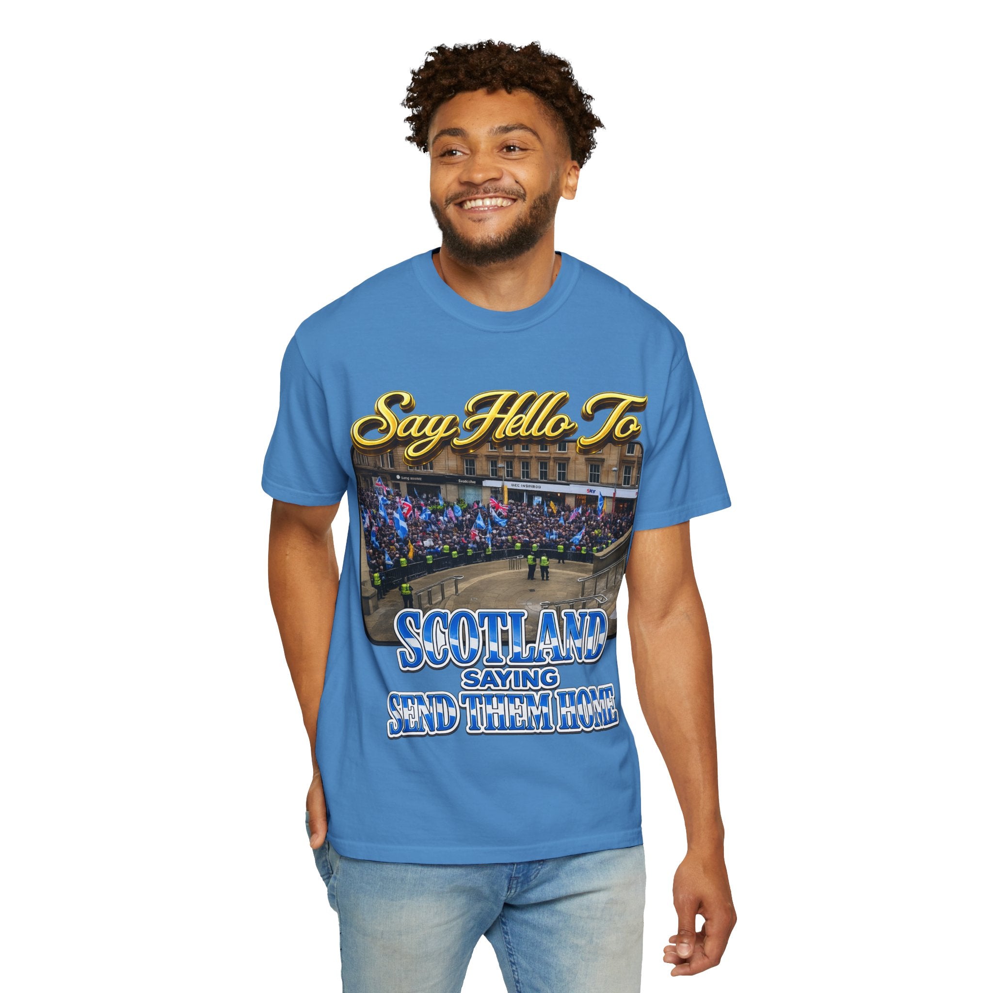 Say Hello To Scotland Saying Send Them Home T-Shirt Printify