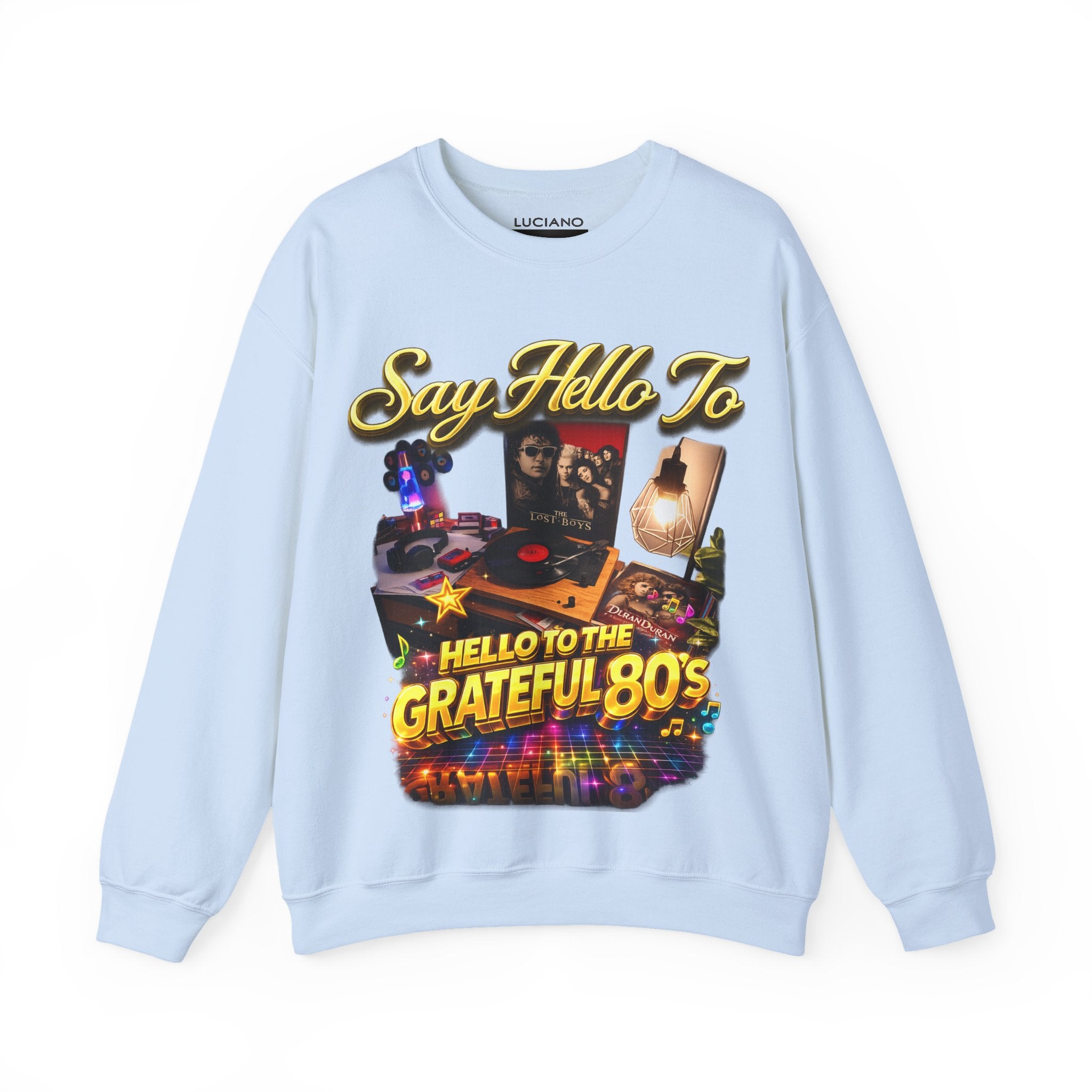 Grateful 80s Crewneck Sweatshirt — “say hello to the grateful 80's” Retro Vibe Printify