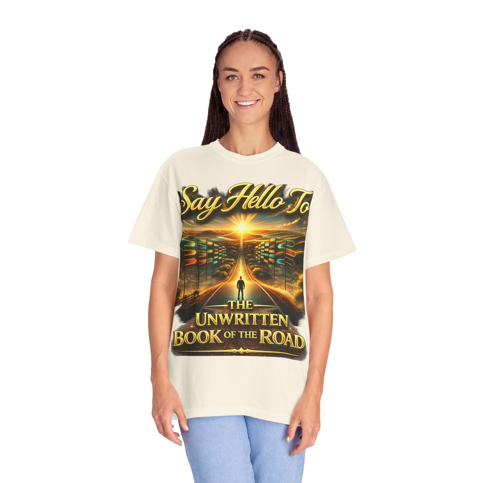 Say Hello To The Unwritten Book Of The Road T-Shirt Printify