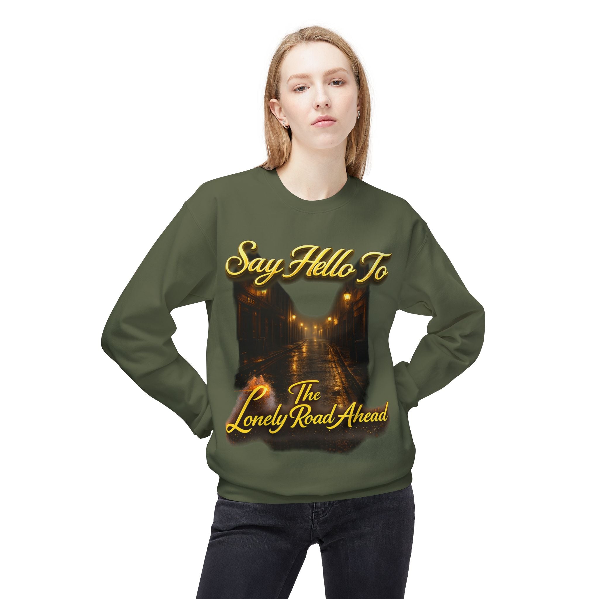 "Say Hello To The Lonely Road Ahead" Crewneck Sweatshirt Printify
