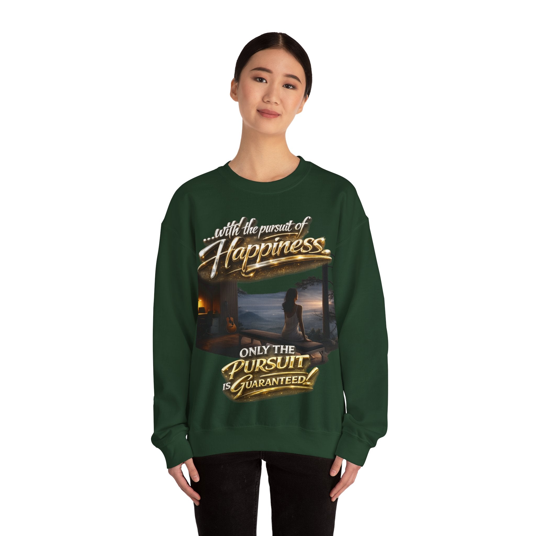 Happiness Pursuit Crewneck Sweatshirt — "Only the Pursuit is Guaranteed" Graphic Printify