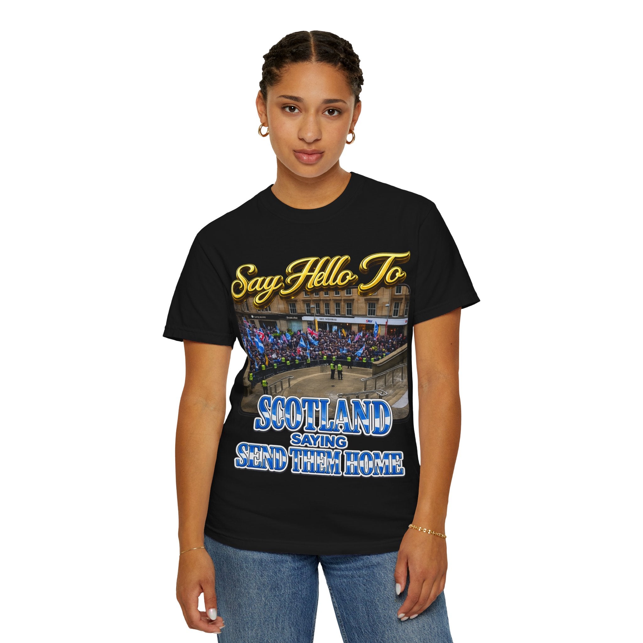 Say Hello To Scotland Saying Send Them Home T-Shirt Printify