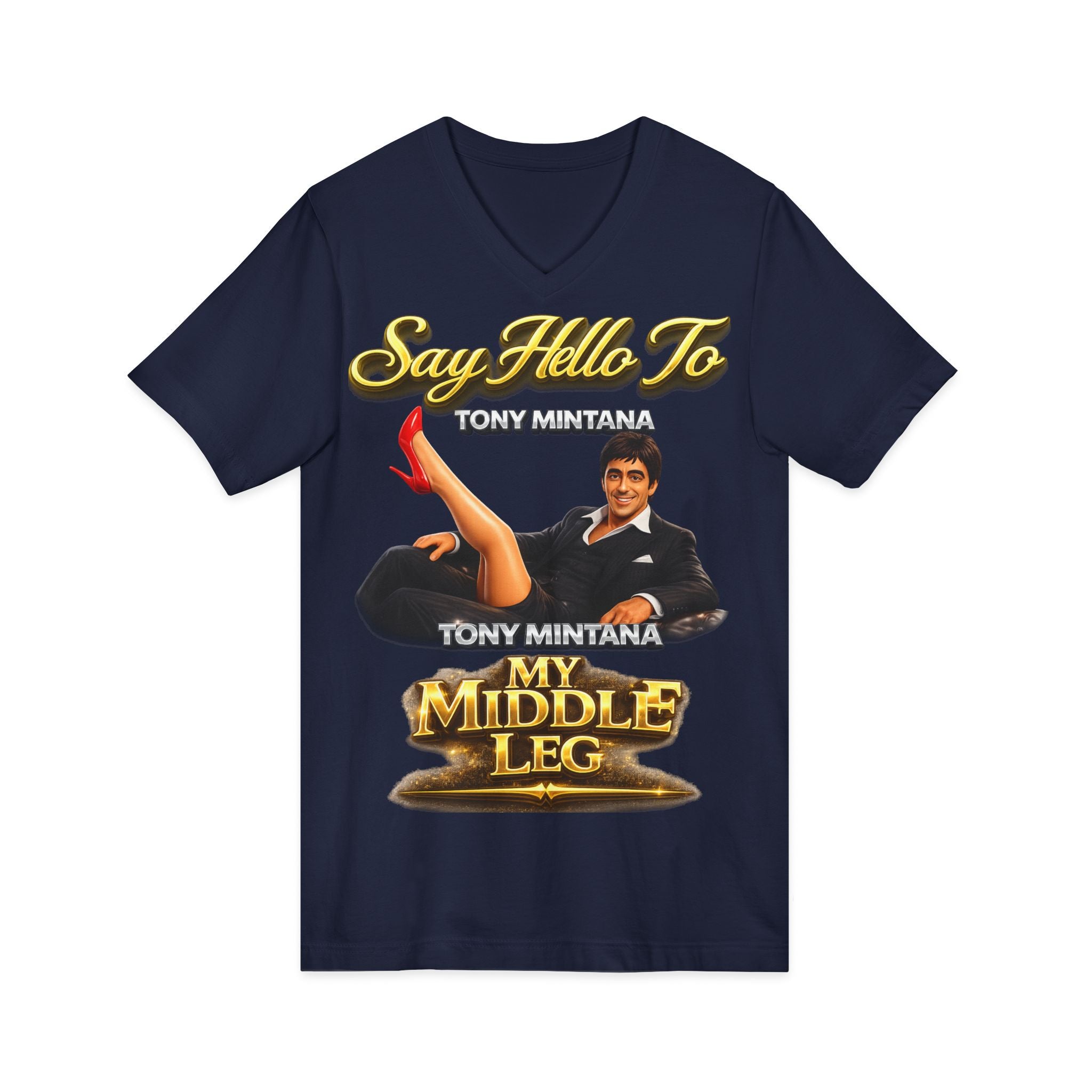 My Middle Leg V-Neck T‑Shirt — Say Hello To Tony Mintana Vintage Graphic Tee Printify