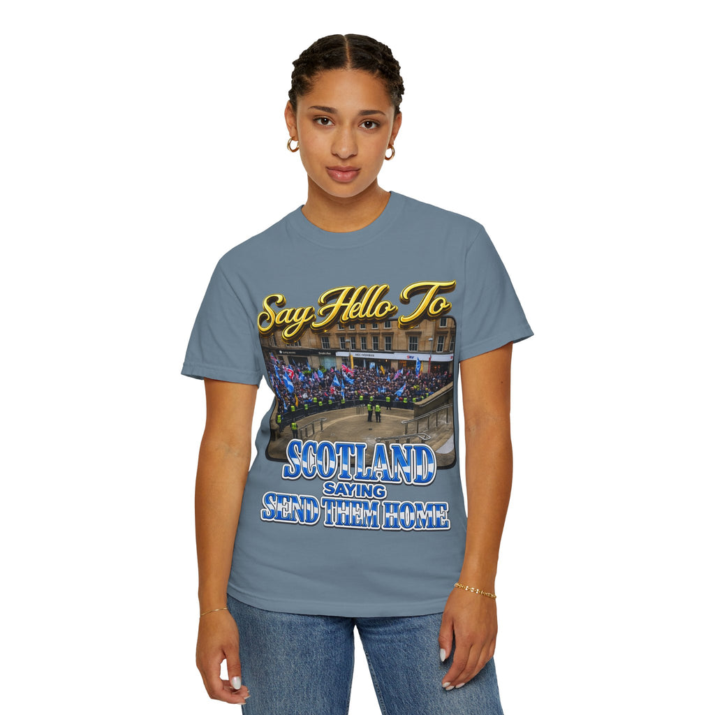 Say Hello To Scotland Saying Send Them Home T-Shirt Printify