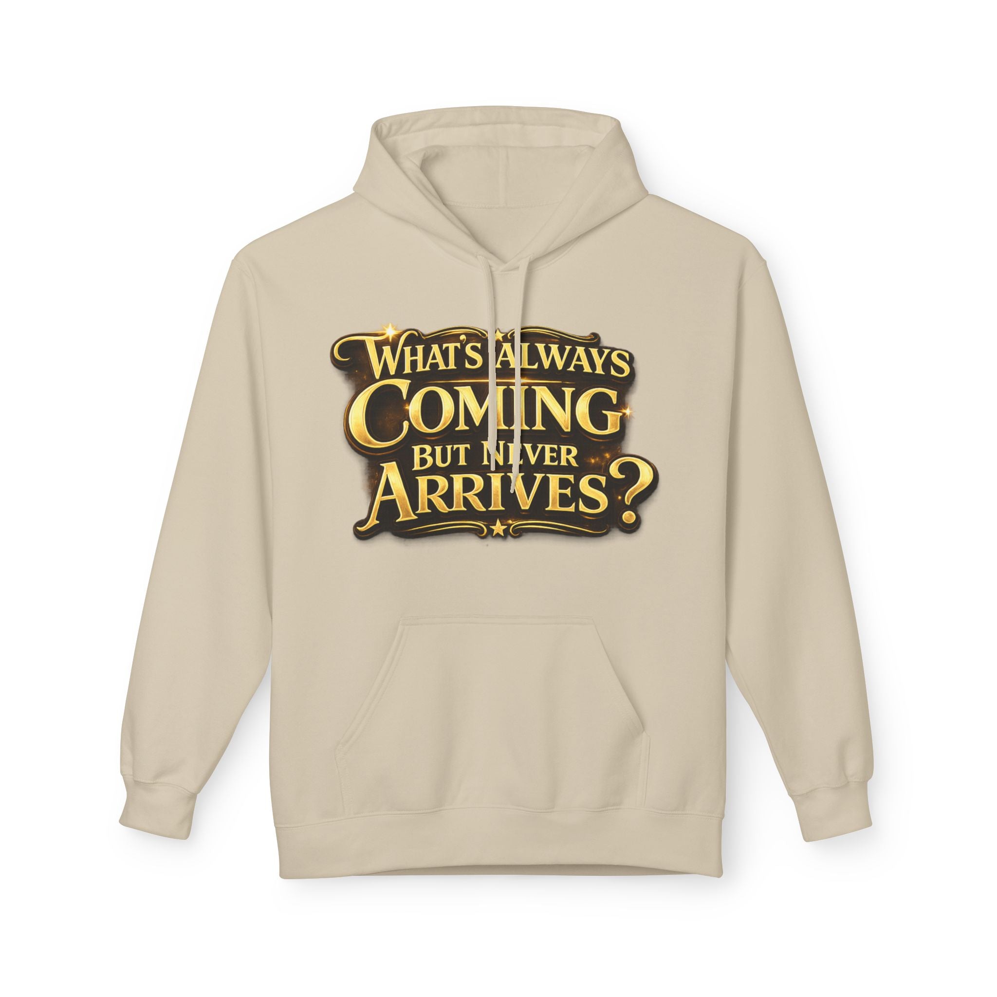 Tomorrow Hoodie — "What's Always Coming But Never Arrives?" Vintage Quote Hoodie Printify