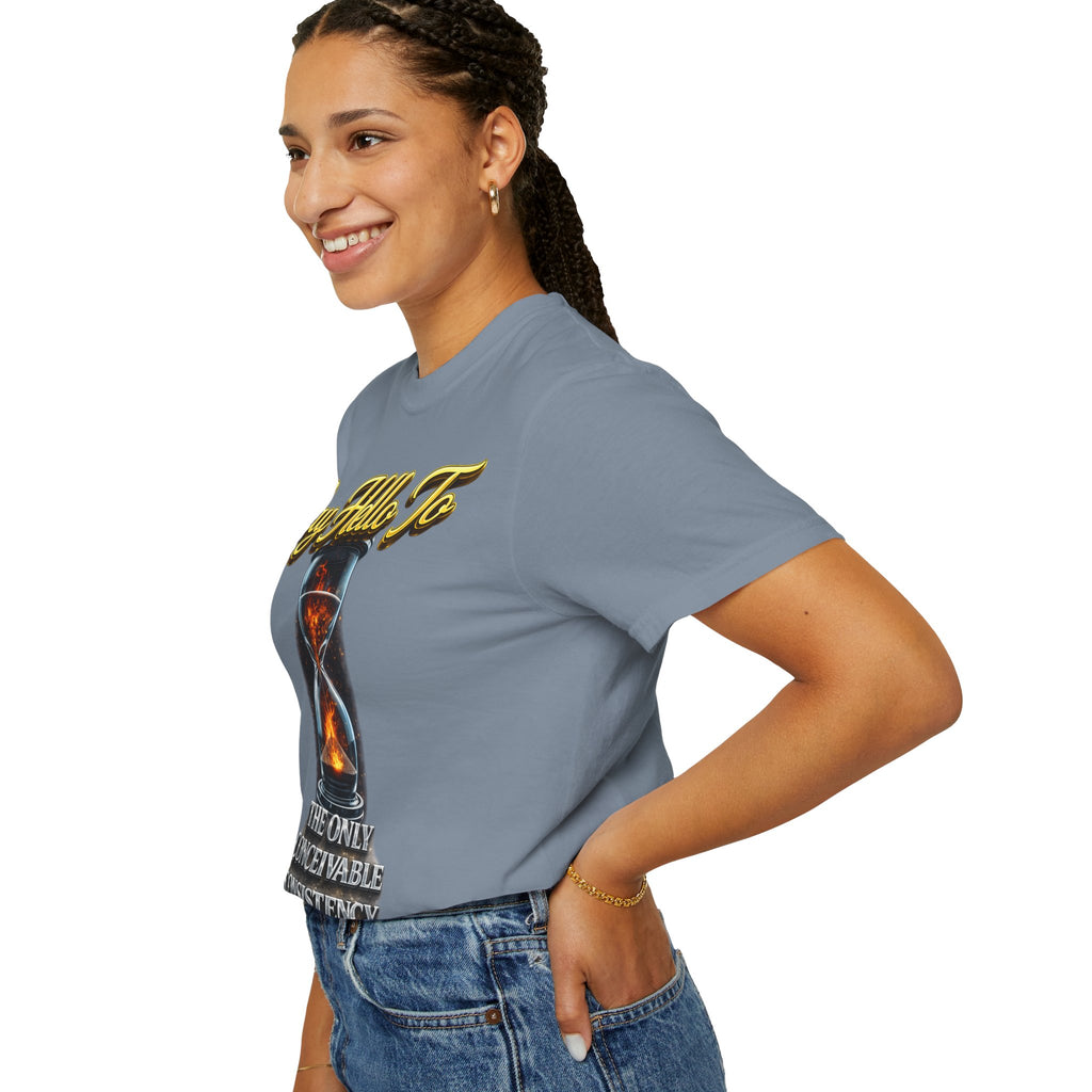 Say Hello To Time Hourglass Graphic T-Shirt — "The Only Conceivable Consistency Is Time" Printify