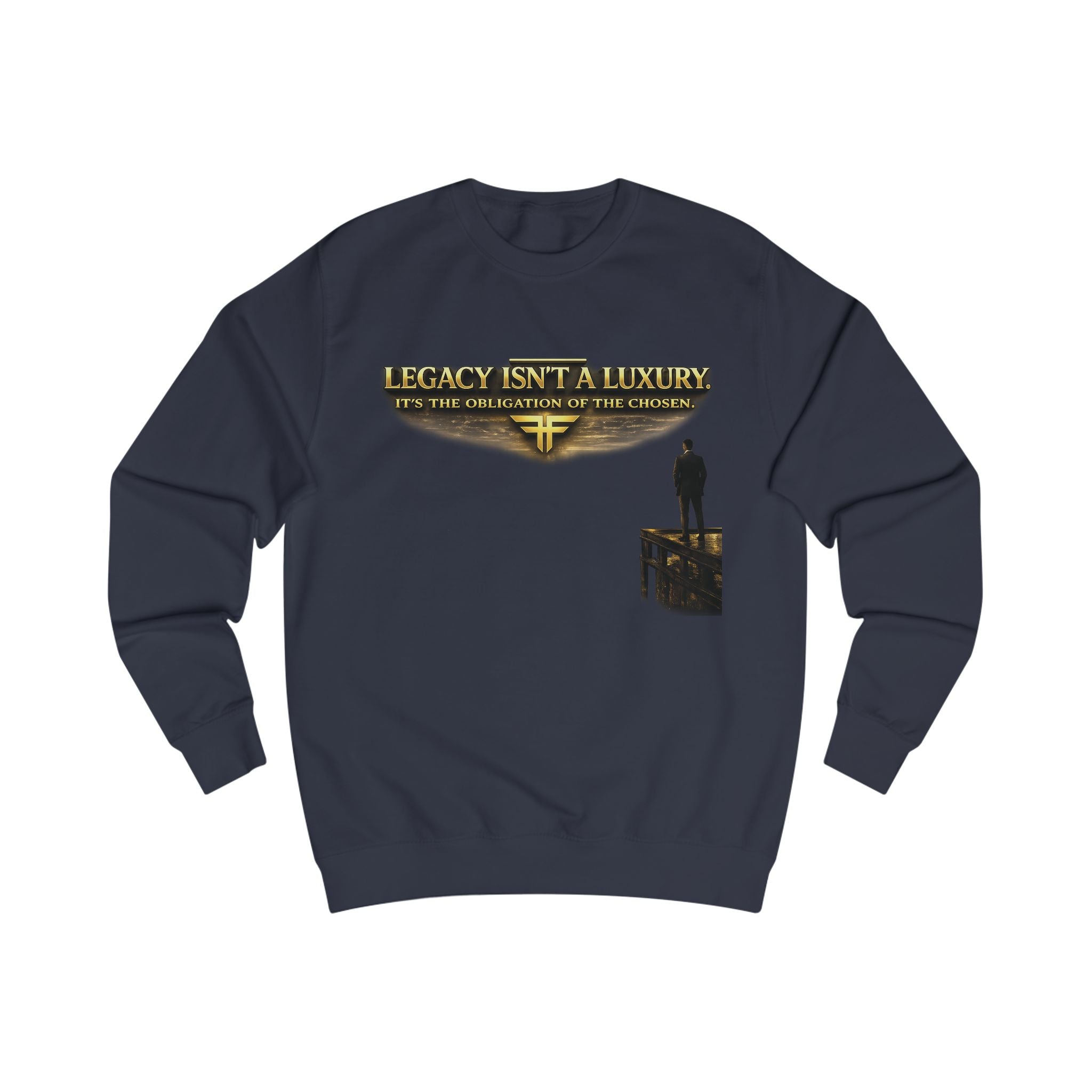 Legacy Isn't a Luxury Sweatshirt — Inspirational Men's Graphic Crewneck Printify
