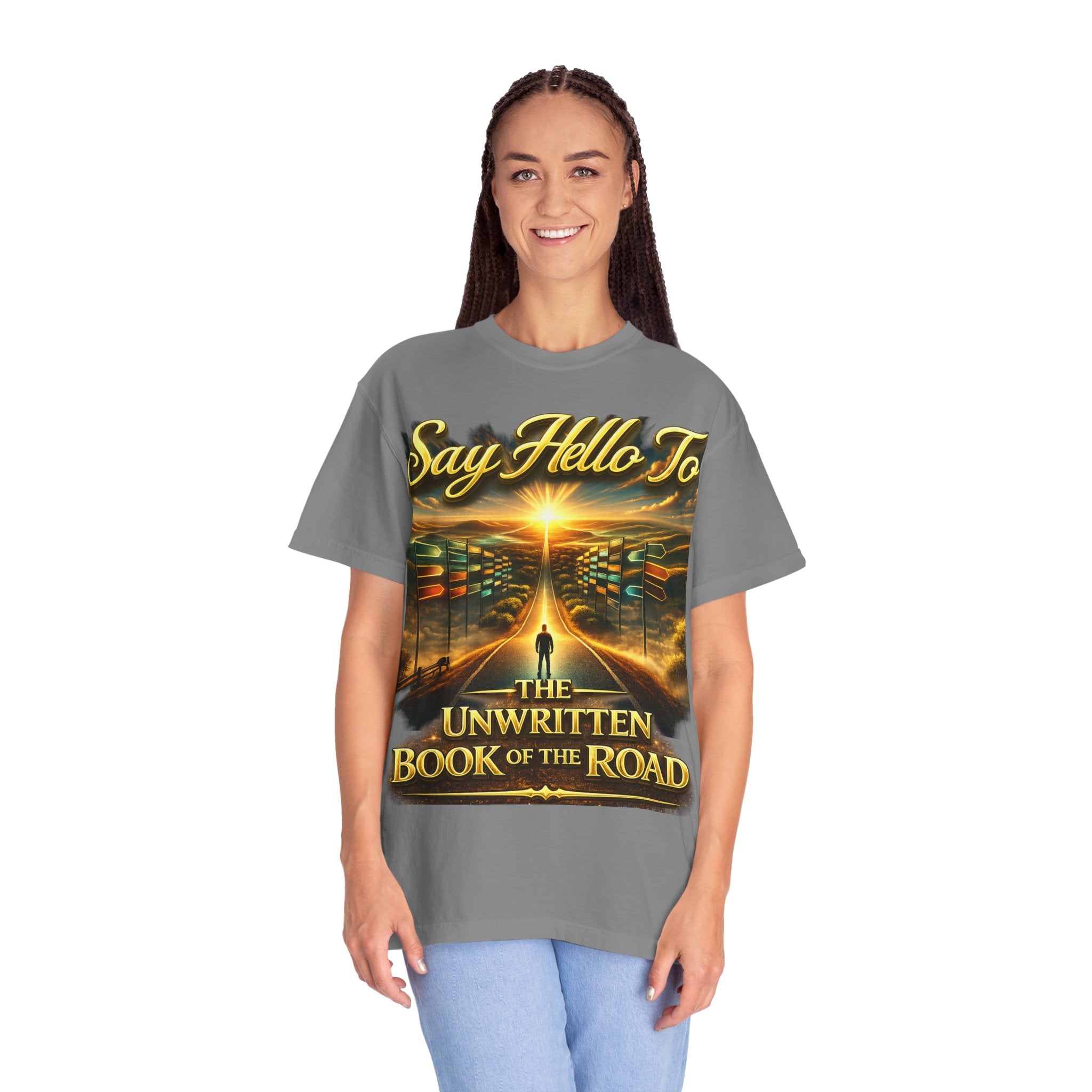Say Hello To The Unwritten Book Of The Road T-Shirt Printify
