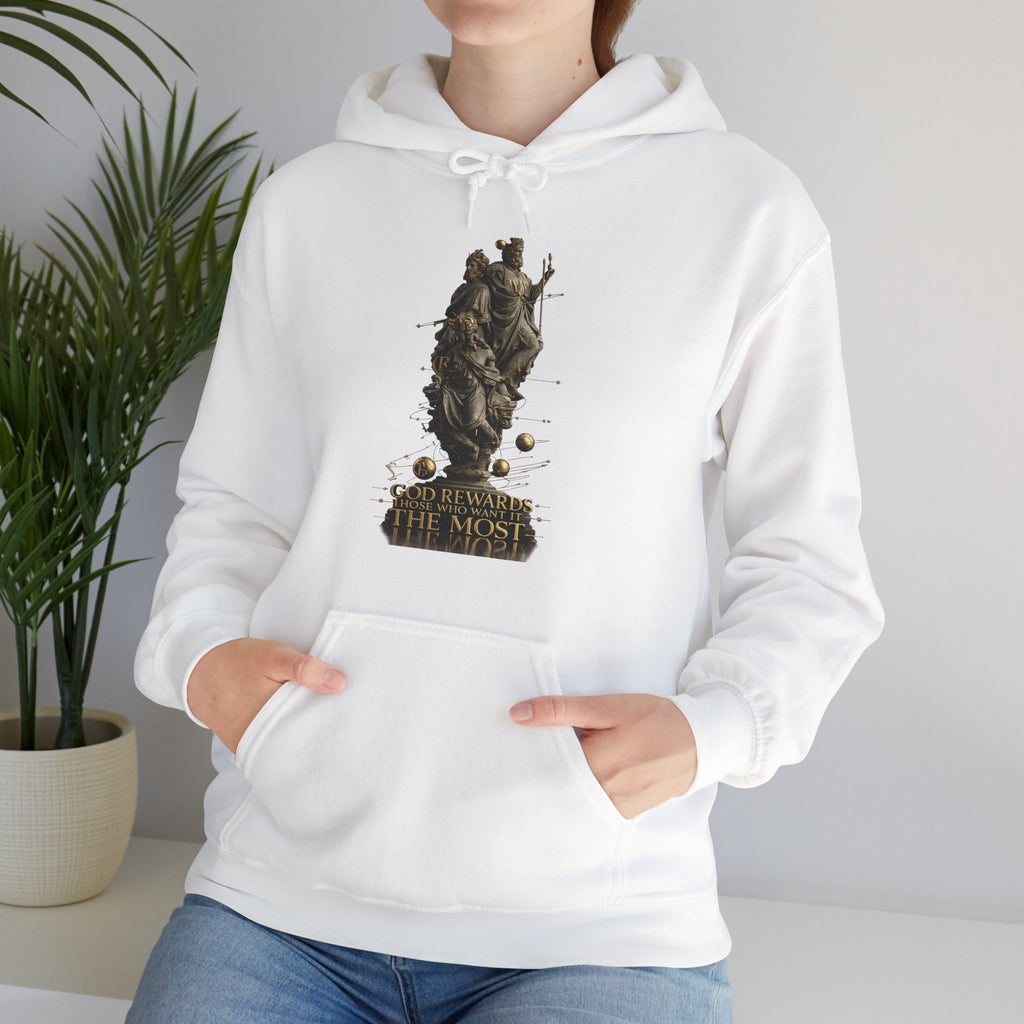 God Rewards Those Who Want It Most Hoodie Printify
