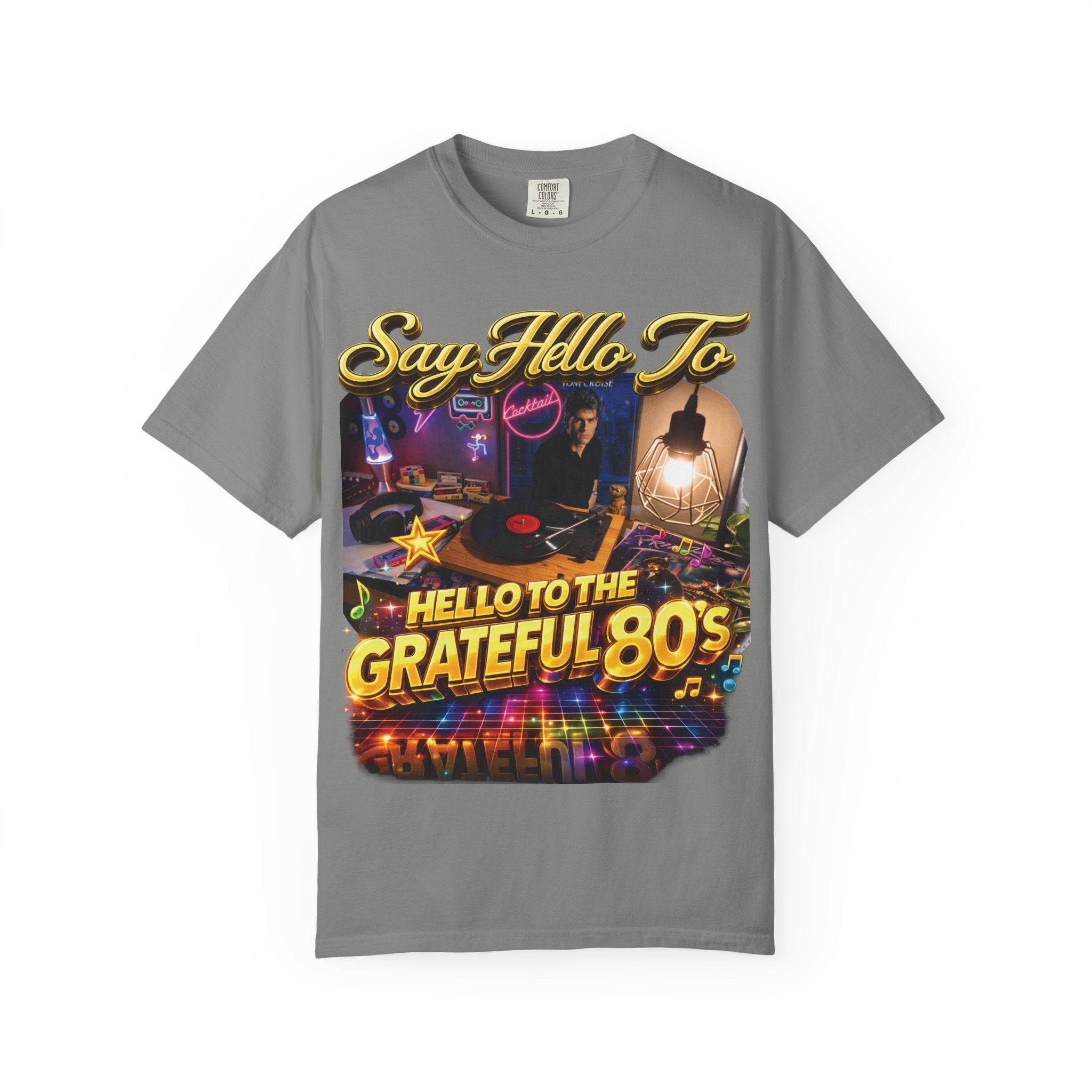 Hello to the Grateful 80s T-Shirt — Retro 1980s Music Vintage Tee Printify