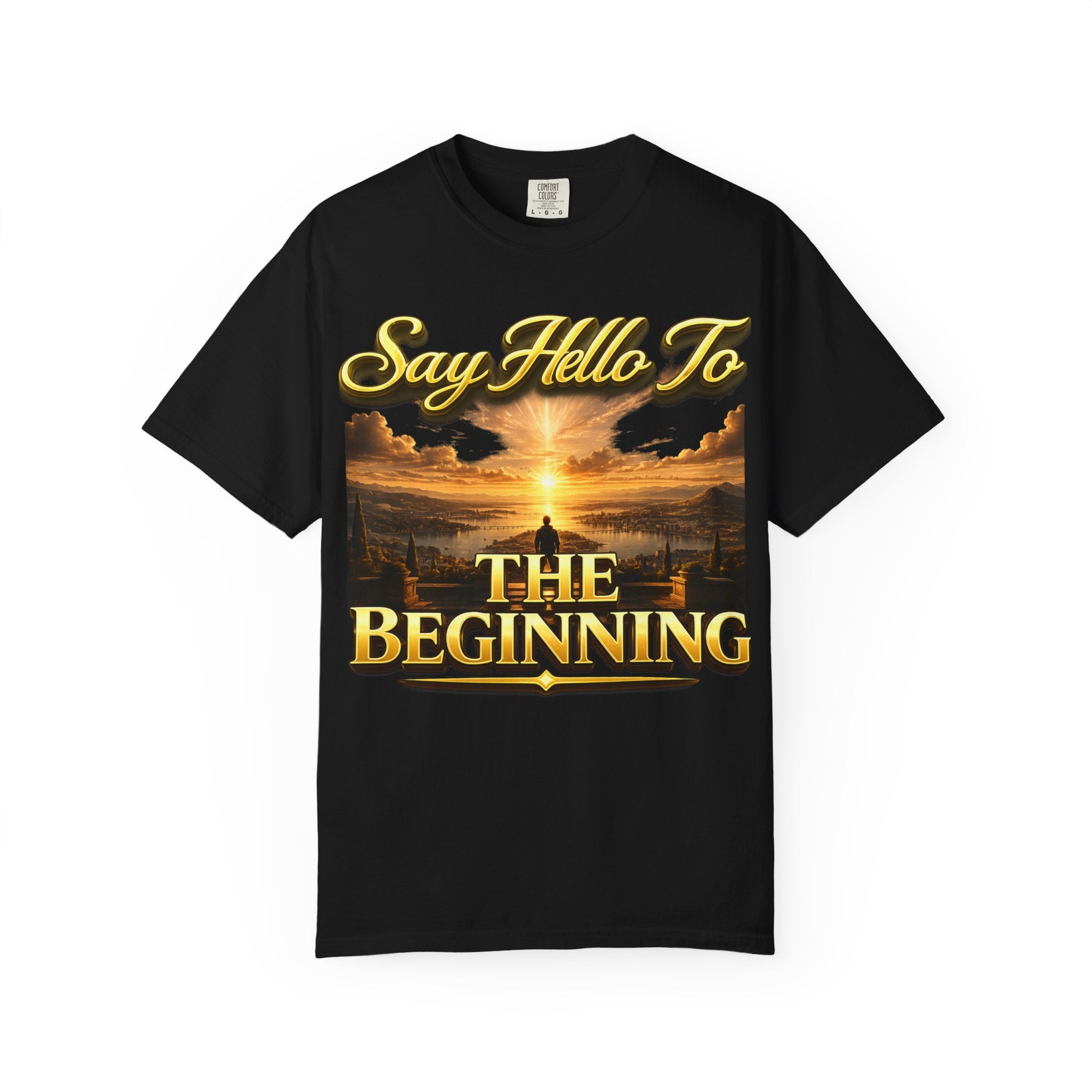 Inspirational 'Say Hello to The Beginning' Sunrise T-Shirt Printify