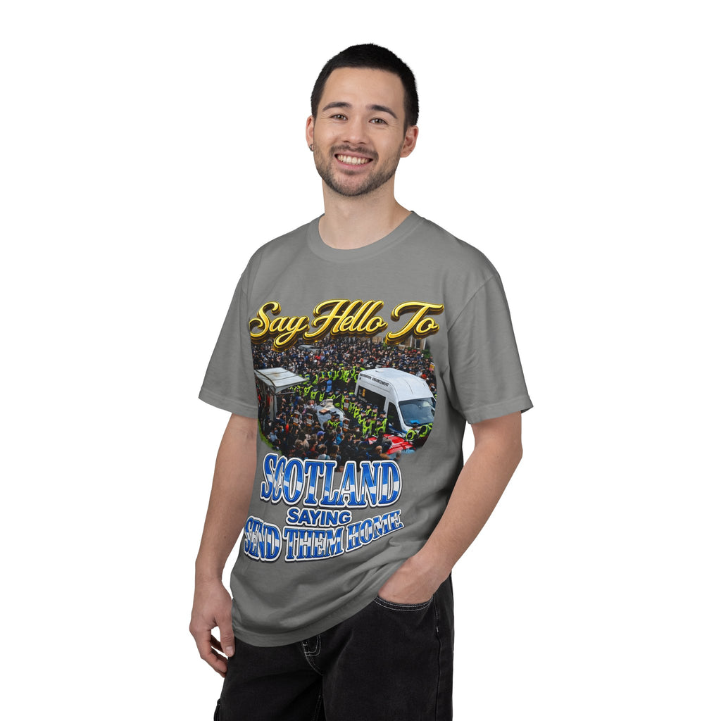 Graphic T-Shirt — "Say Hello to Scotland: Send Them Home" Protest Design Printify