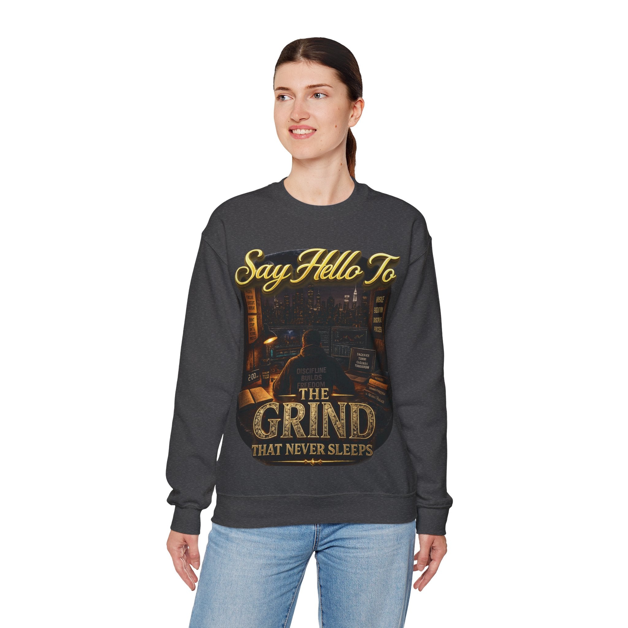 The Grind That Never Sleeps Crewneck Sweatshirt — Motivational Hustle Sweatshirt Printify