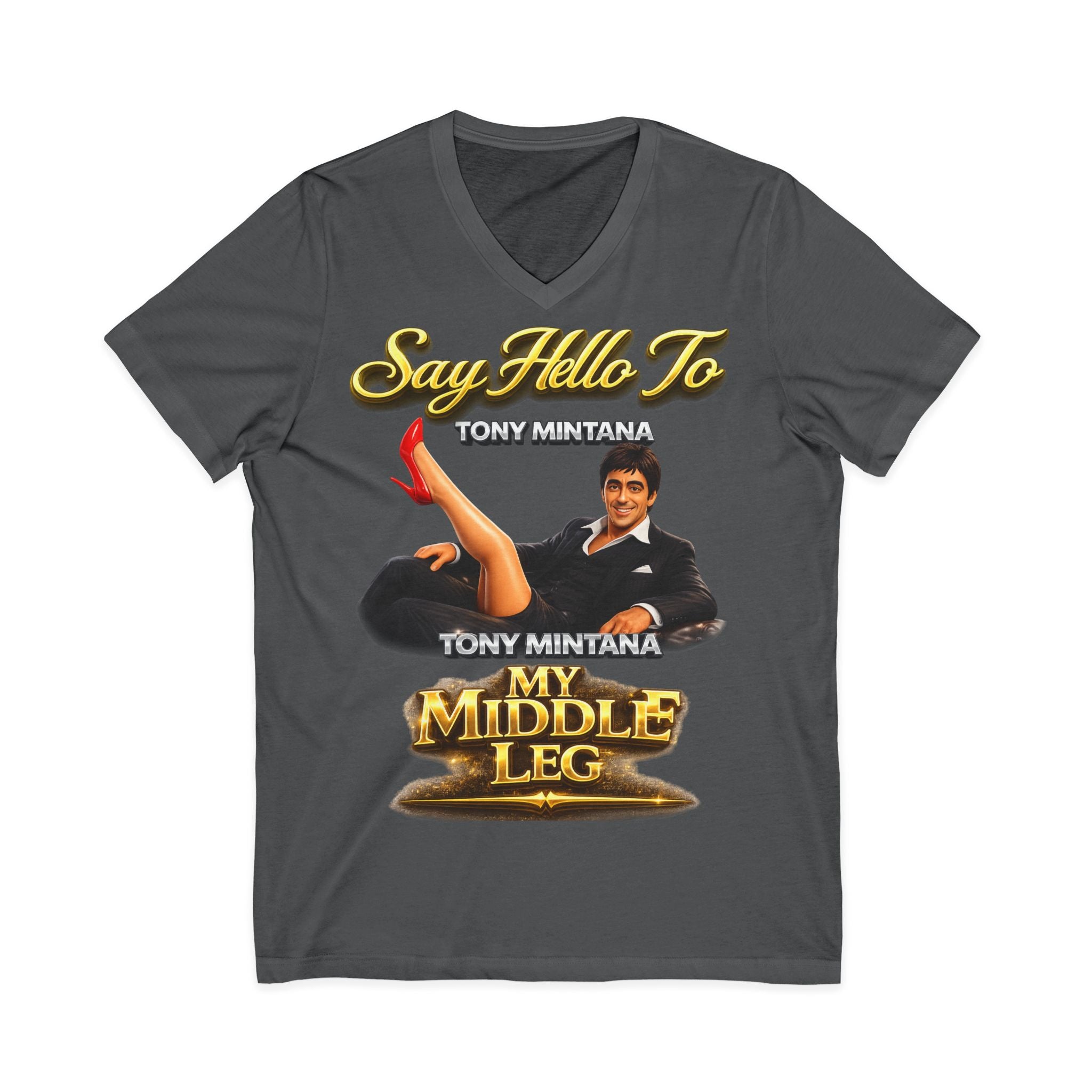 My Middle Leg V-Neck T‑Shirt — Say Hello To Tony Mintana Vintage Graphic Tee Printify