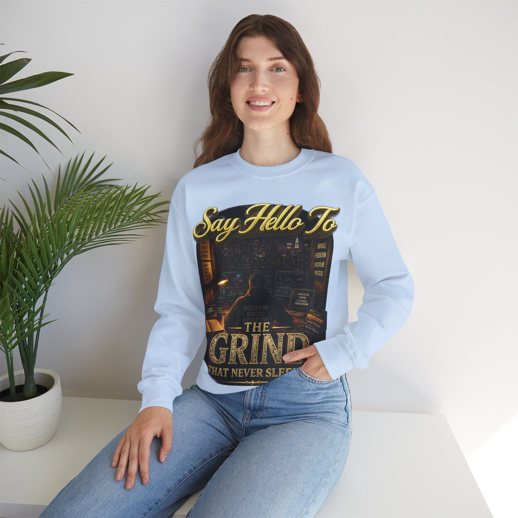 The Grind That Never Sleeps Crewneck Sweatshirt — Motivational Hustle Sweatshirt Printify