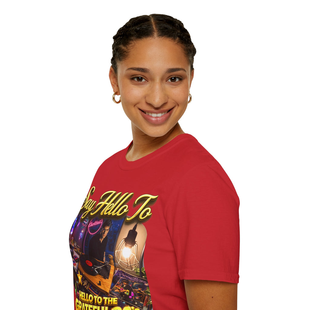 Say Hello To The Grateful 80s T-Shirt — Retro 80s Music Vintage Tee Printify