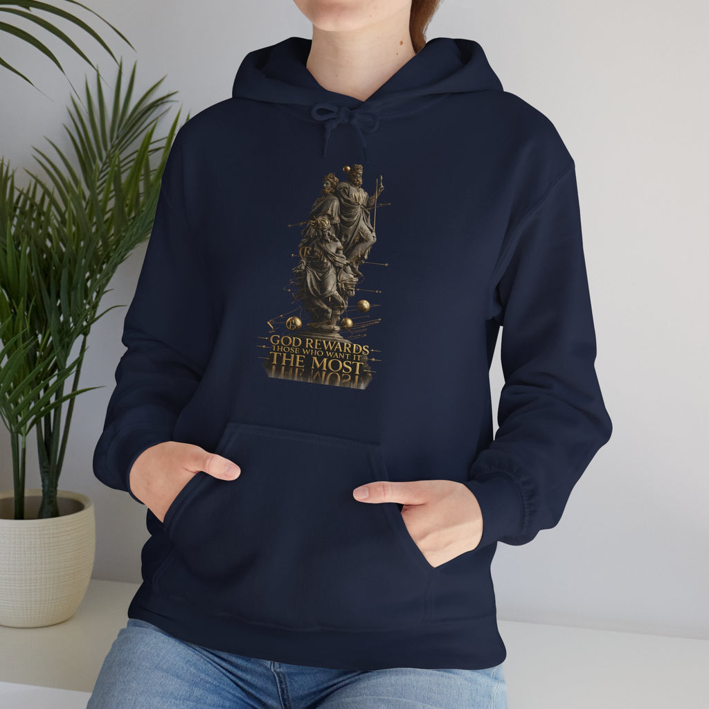 God Rewards Those Who Want It Most Hoodie Printify