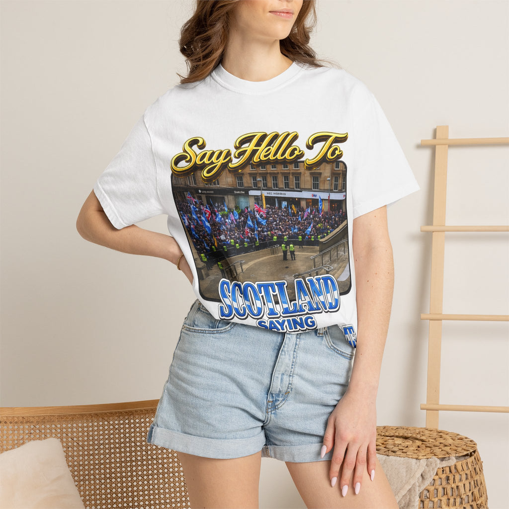 Say Hello To Scotland Saying Send Them Home T-Shirt Printify