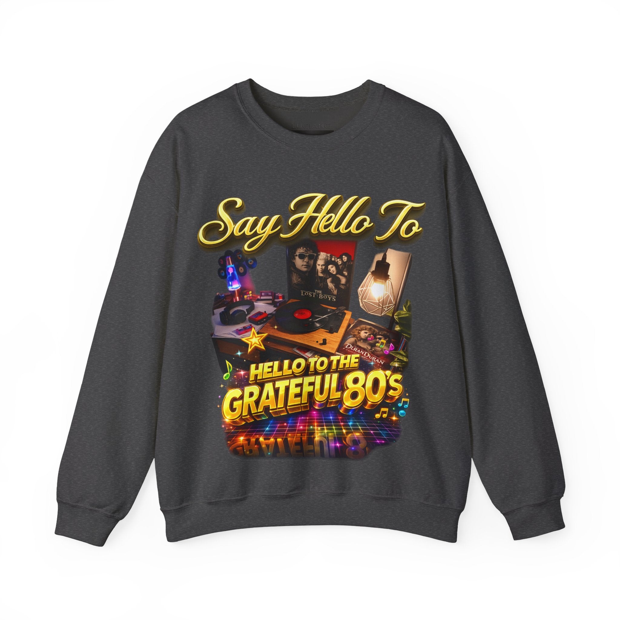 Grateful 80s Crewneck Sweatshirt — “say hello to the grateful 80's” Retro Vibe Printify