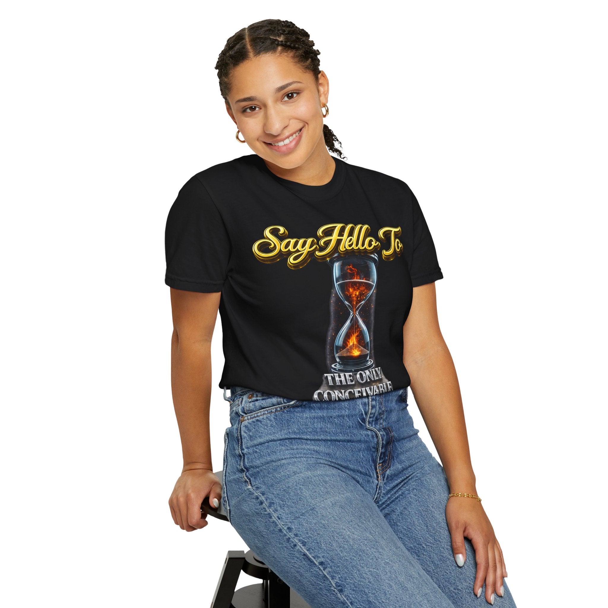 Say Hello To Time Hourglass Graphic T-Shirt — "The Only Conceivable Consistency Is Time" Printify