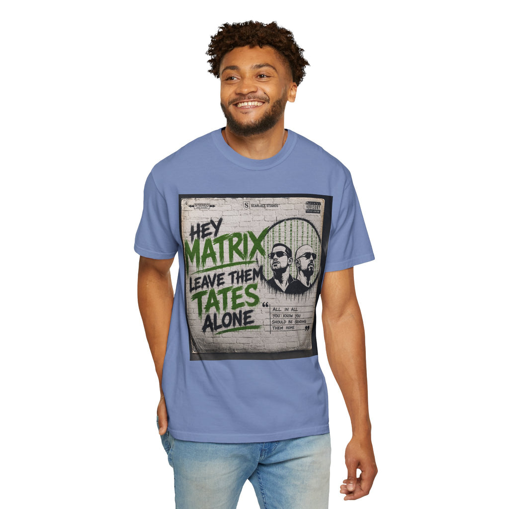 Hey Matrix Leave Them Tates Alone T-Shirt Printify