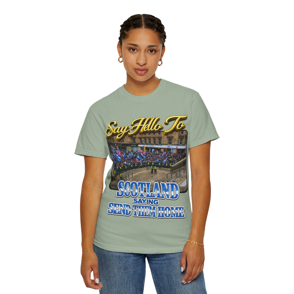 Say Hello To Scotland Saying Send Them Home T-Shirt Printify