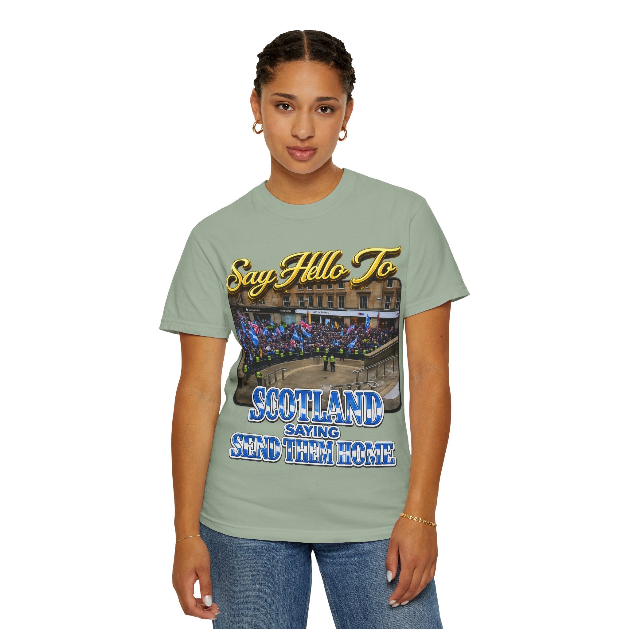 Say Hello To Scotland Saying Send Them Home T-Shirt Printify