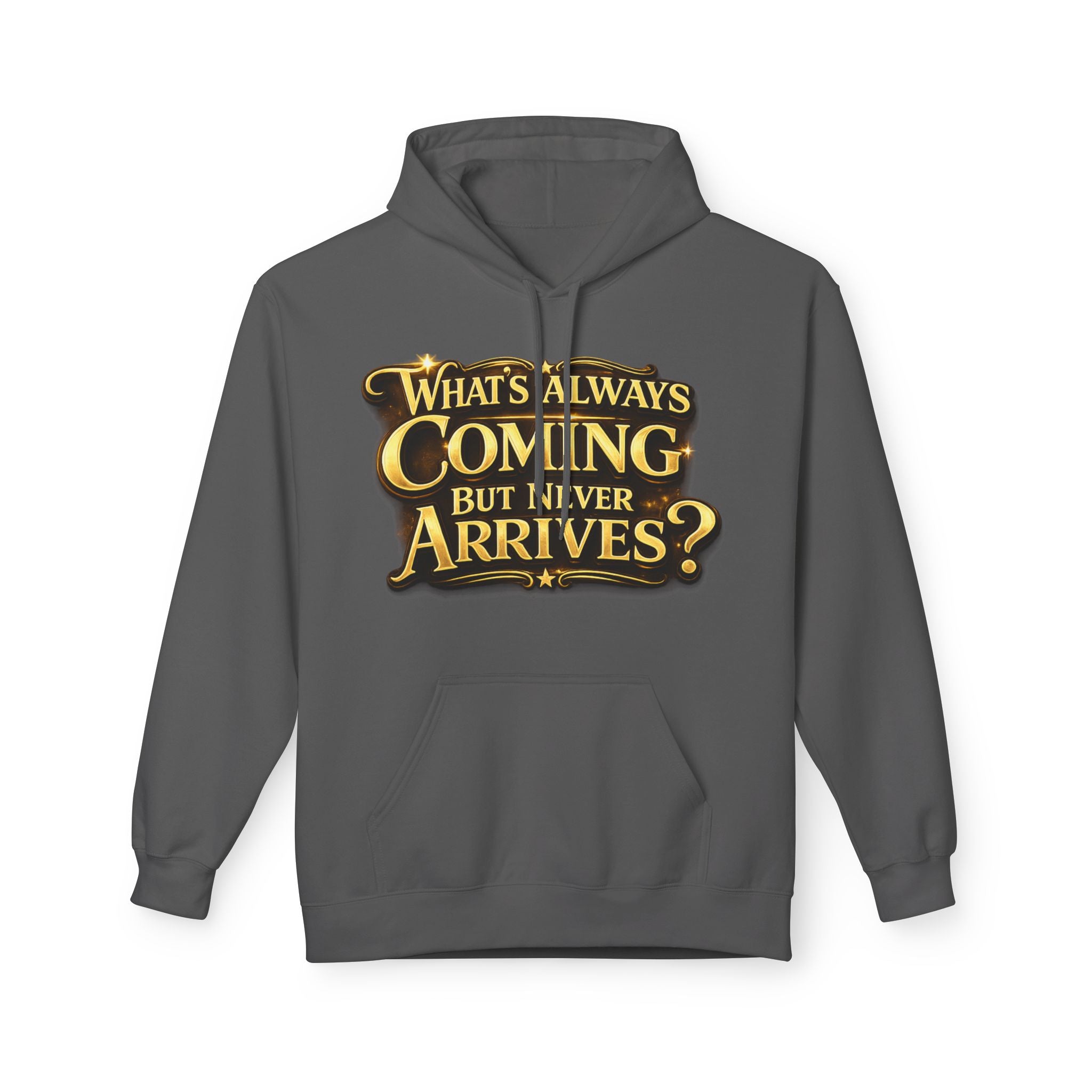 Tomorrow Hoodie — "What's Always Coming But Never Arrives?" Vintage Quote Hoodie Printify