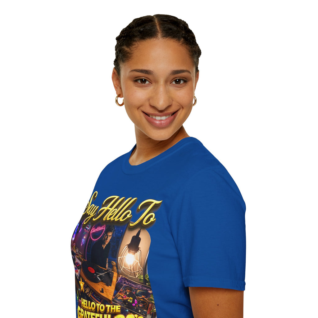 Say Hello To The Grateful 80s T-Shirt — Retro 80s Music Vintage Tee Printify