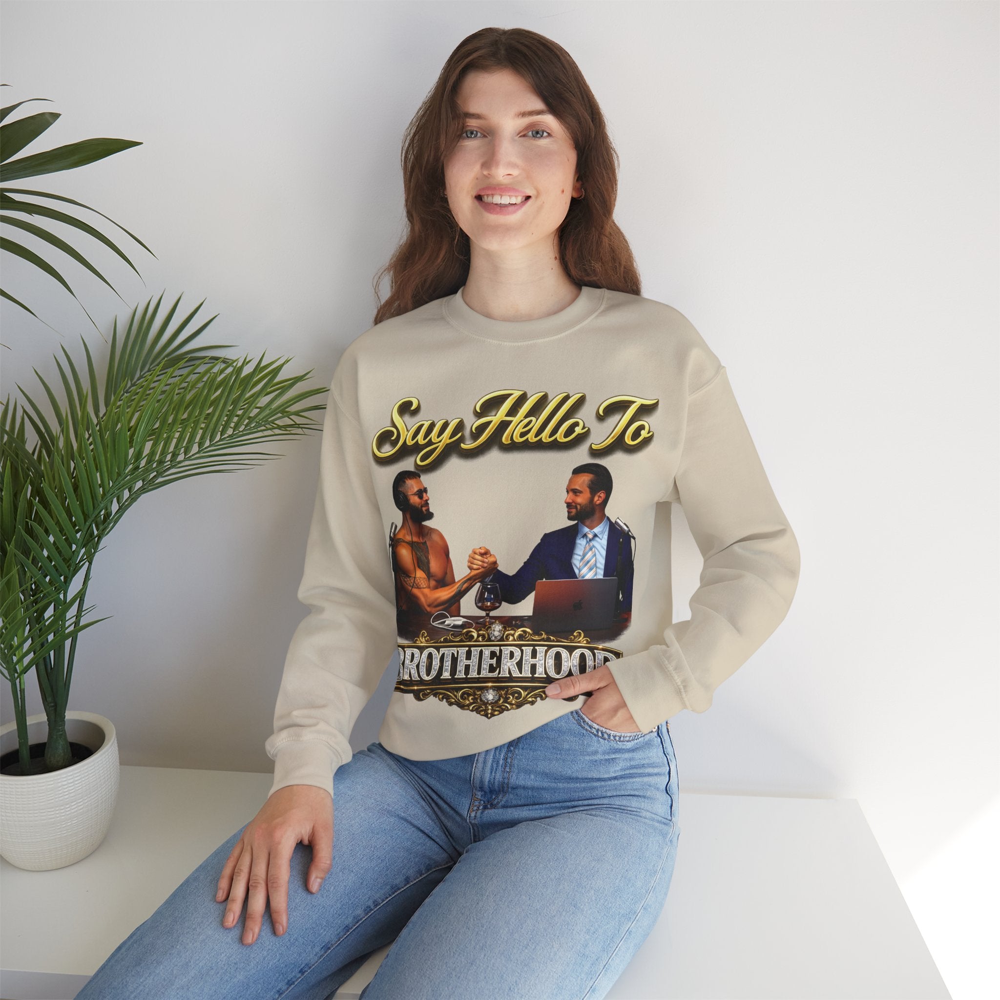 Crewneck Sweatshirt — 'Say Hello To Brotherhood' Graphic Pullover Printify