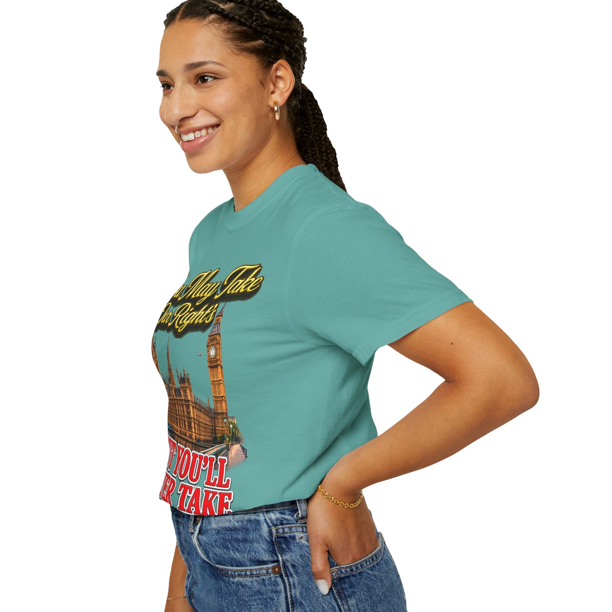 T-Shirt — "You May Take Our Rights But You'll Never Take Our Children" London Parliament Graphic Printify