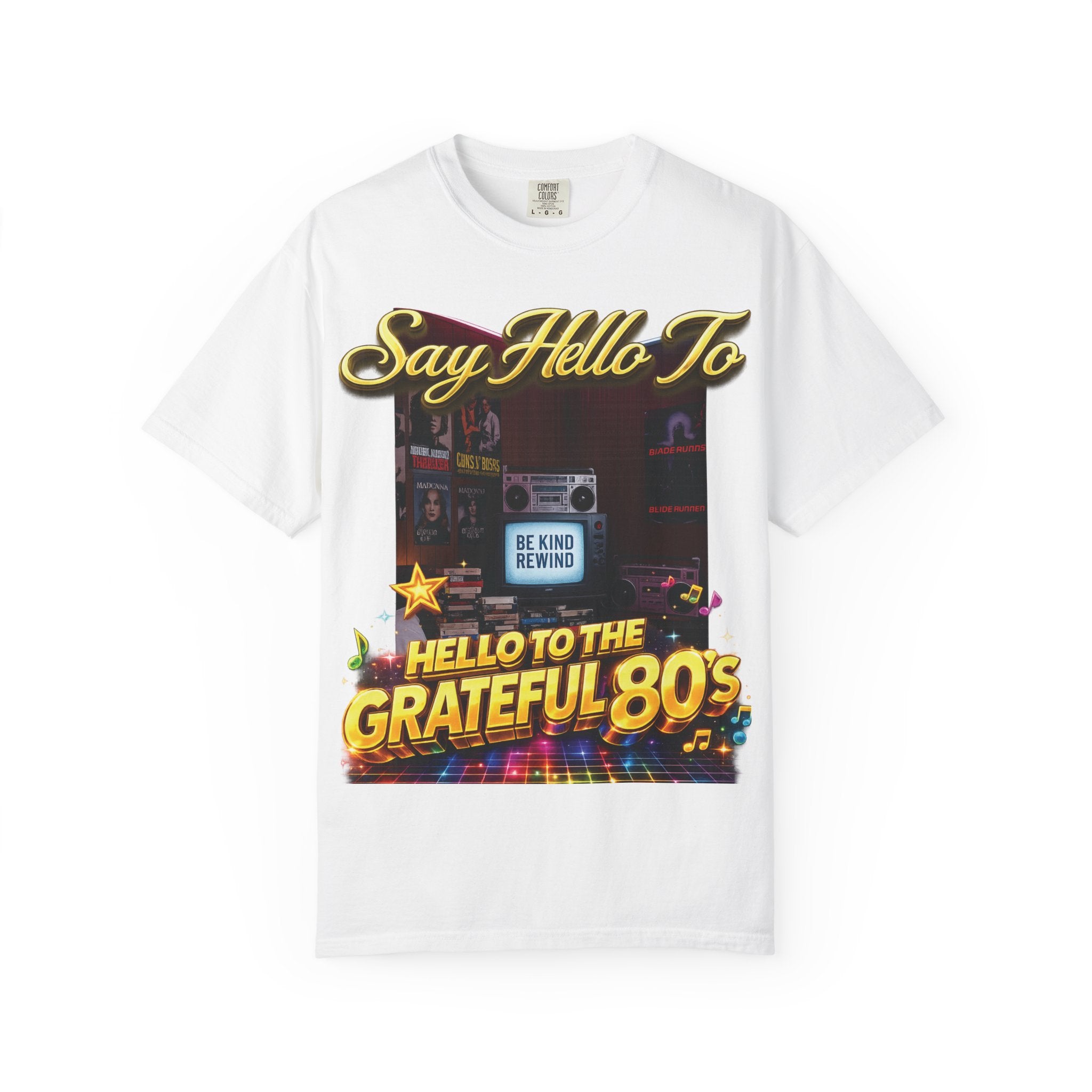 Say Hello To The Grateful 80s T-Shirt Printify